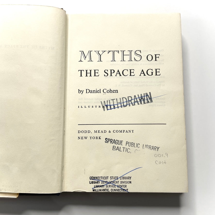 Myths of the Space Age 1967 Illustrated Hardcover Book (Ex-Library)