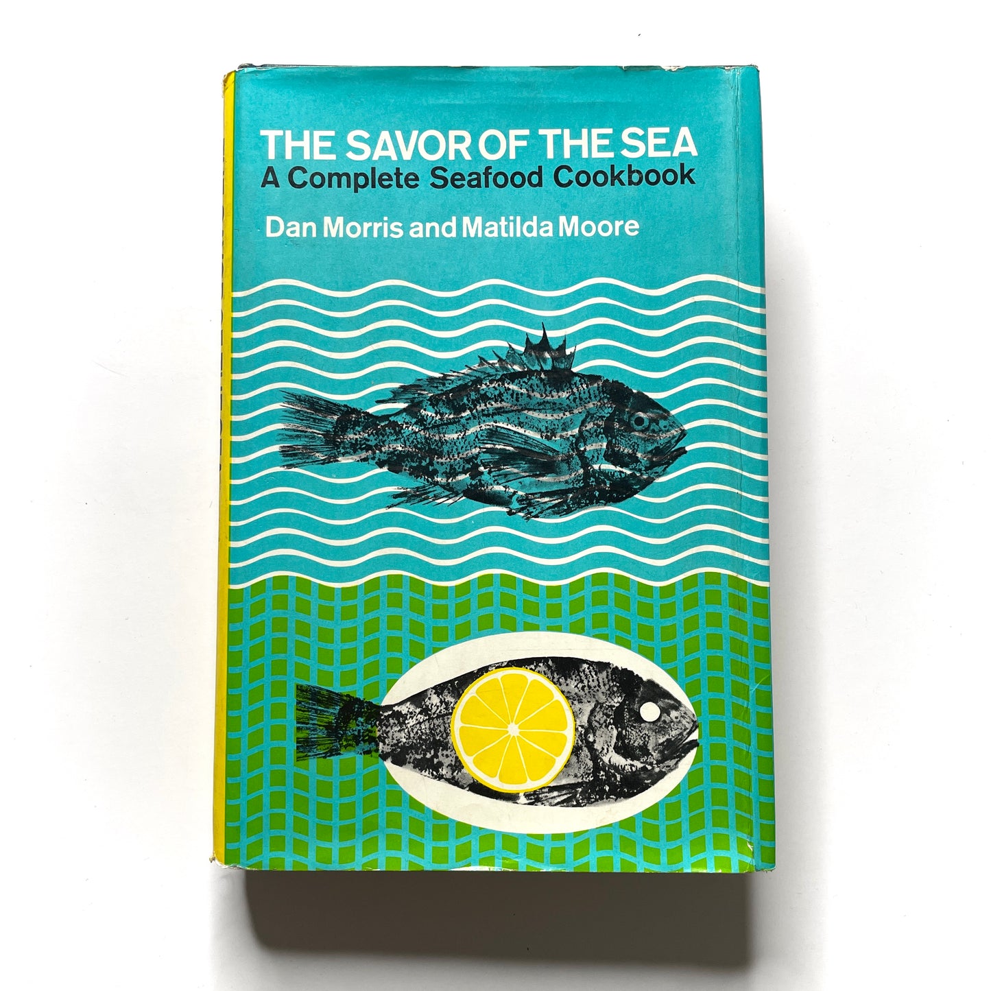 Savor of the Sea Complete Seafood Cookbook 1967 Illustrated Hardcover Book