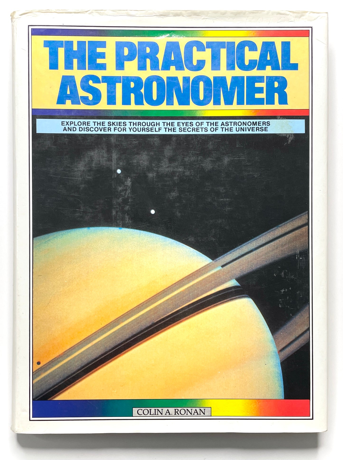 The Practical Astronomer 1984 Illustrated Hardcover Book