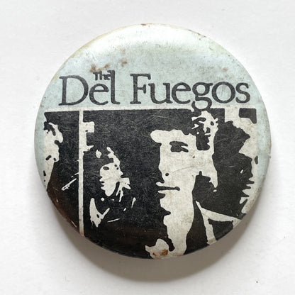 Del Fuegos Boston Garage Band 80s Vintage Promo Pinback Button 1.25"