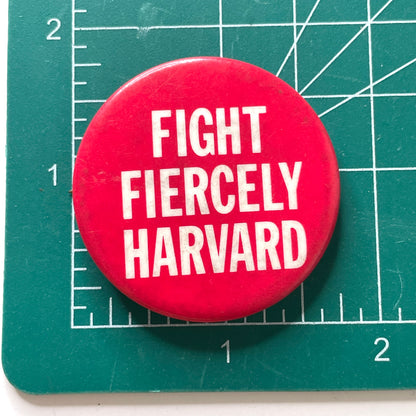 Fight Fiercely Harvard 50s Vintage Pinback Button 1.75"