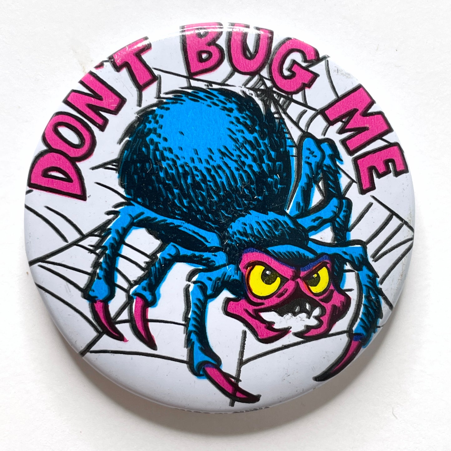 Don't Bug Me 80s Vintage Pinback Button 1.5"