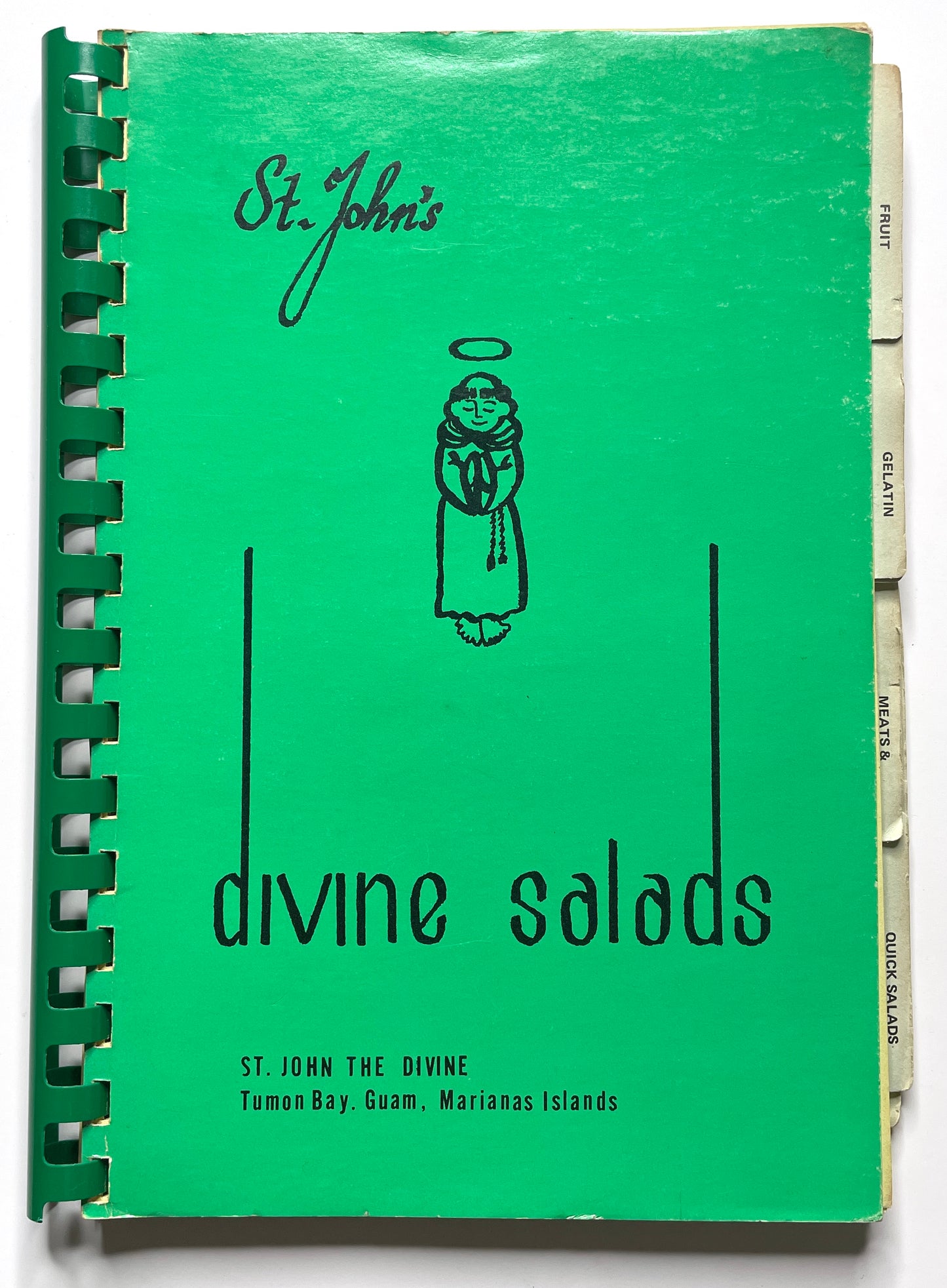 St. John's Divine Salads 1981 Tumon Bay, Guam, Mariana Islands - 80s Vintage Spiral Bound Illustrated Recipe Book