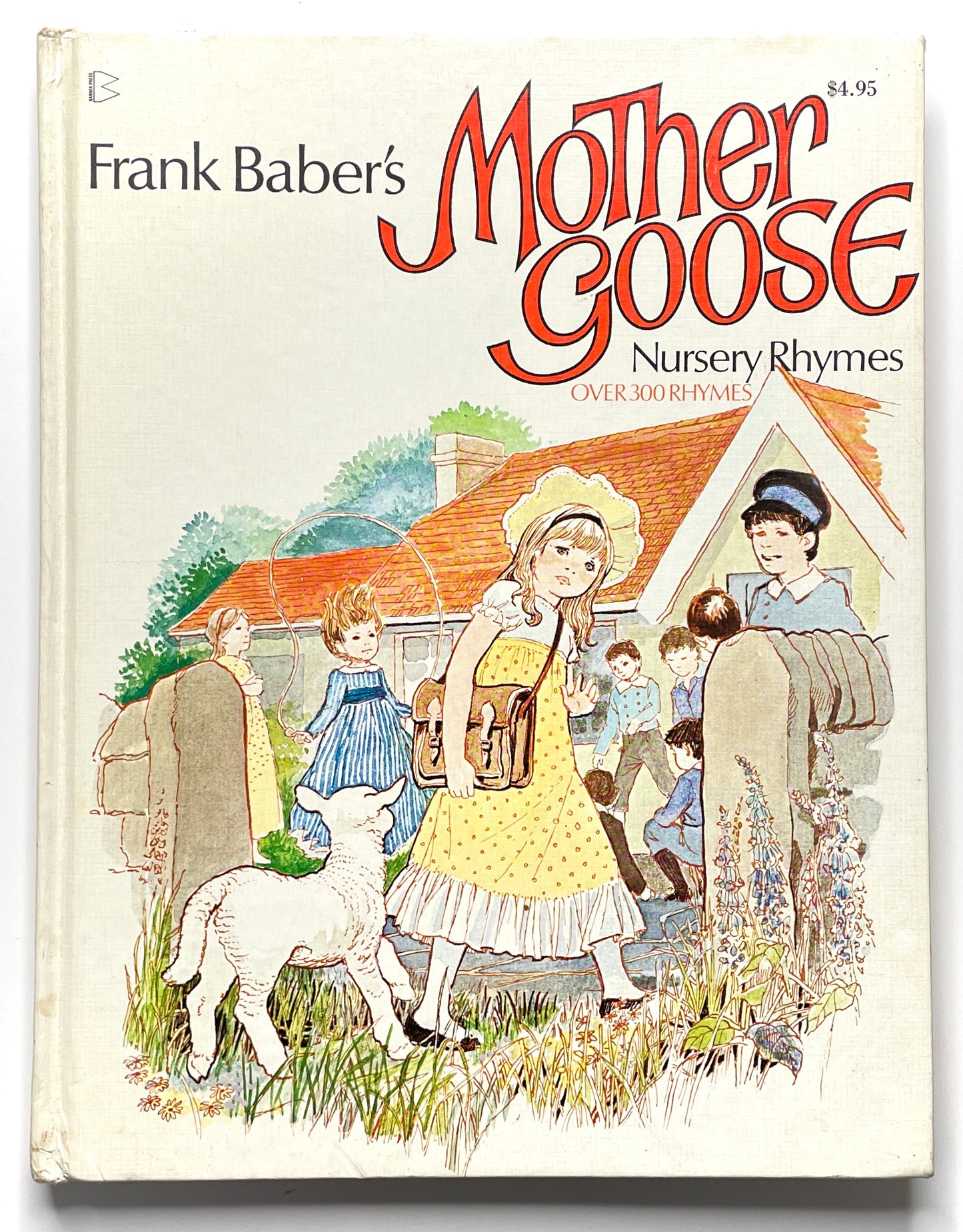 Frank Baber's Mother Goose (Over 300 Nursery Rhymes) 1976 Illustrated Hardcover Book