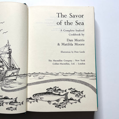 Savor of the Sea Complete Seafood Cookbook 1967 Illustrated Hardcover Book